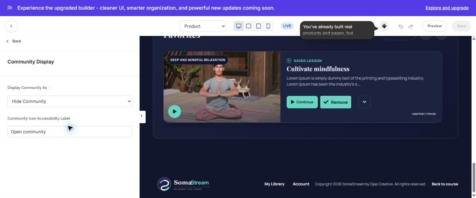 Choose where Community appears in the member experience.